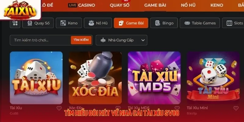 Tìm hiểu đôi nét về nhà cái tài xỉu SV88